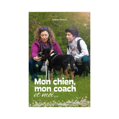 Mon chien, mon coach et moi